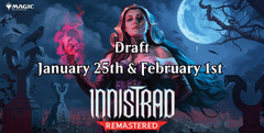 February 1st Innistrad Remastered Draft!